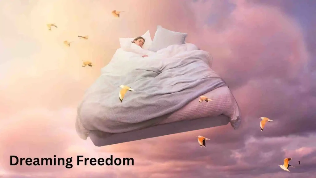 What Does Dreaming About Freedom Mean Spiritually?