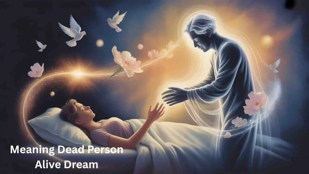 Seeing Dead Person Alive but Silent in Dream