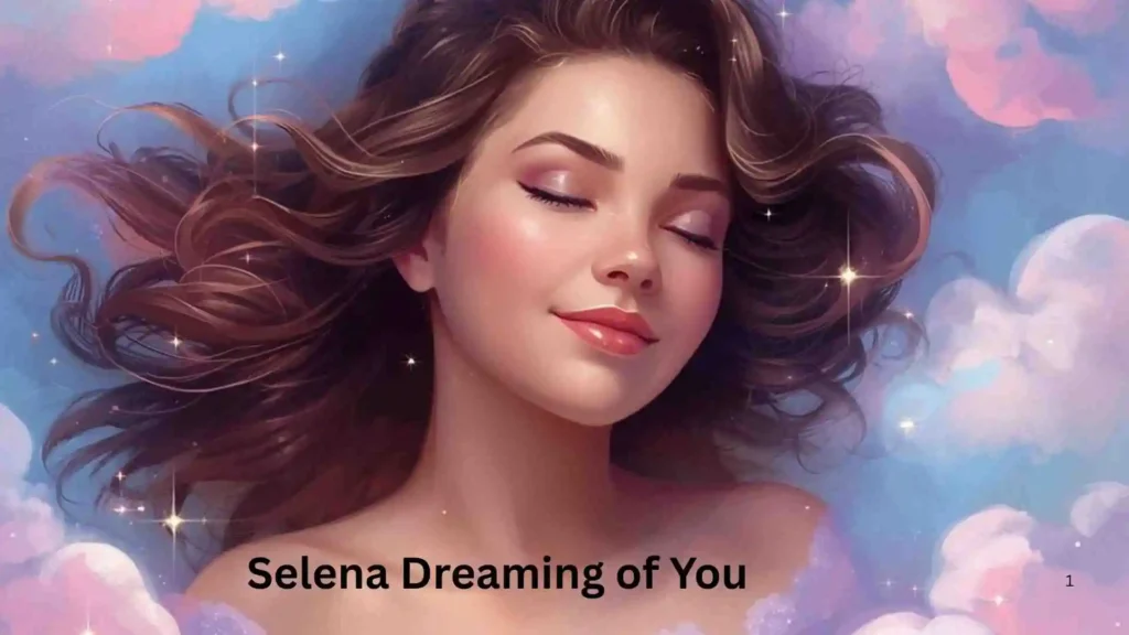 Dreaming of You by Selena: A Brief Overview