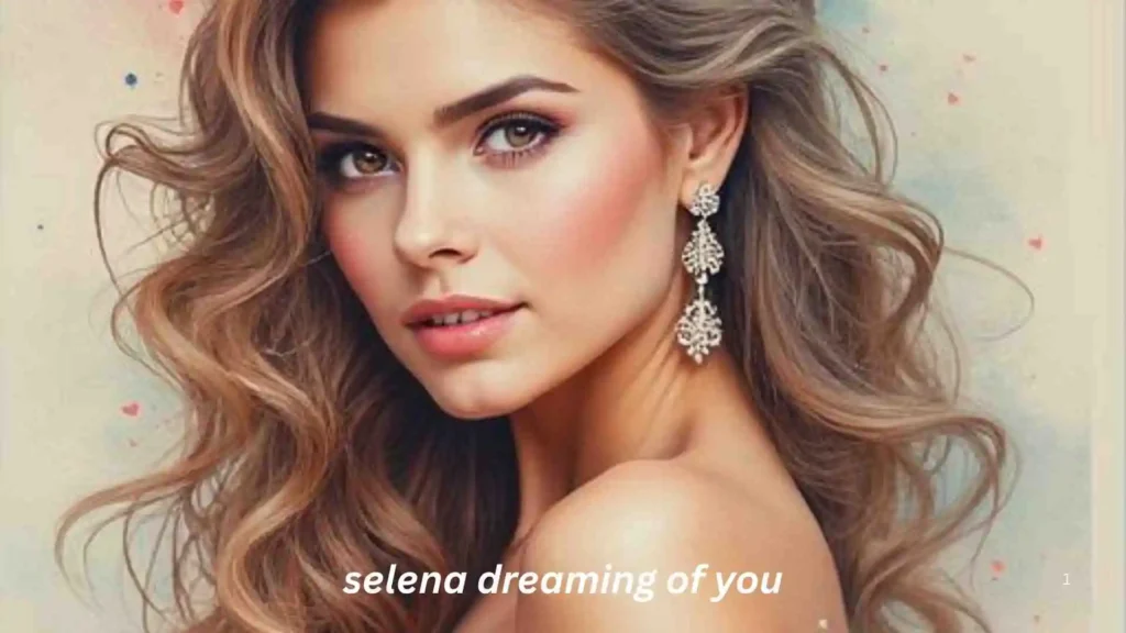 Selena Dreaming Of You Release Date