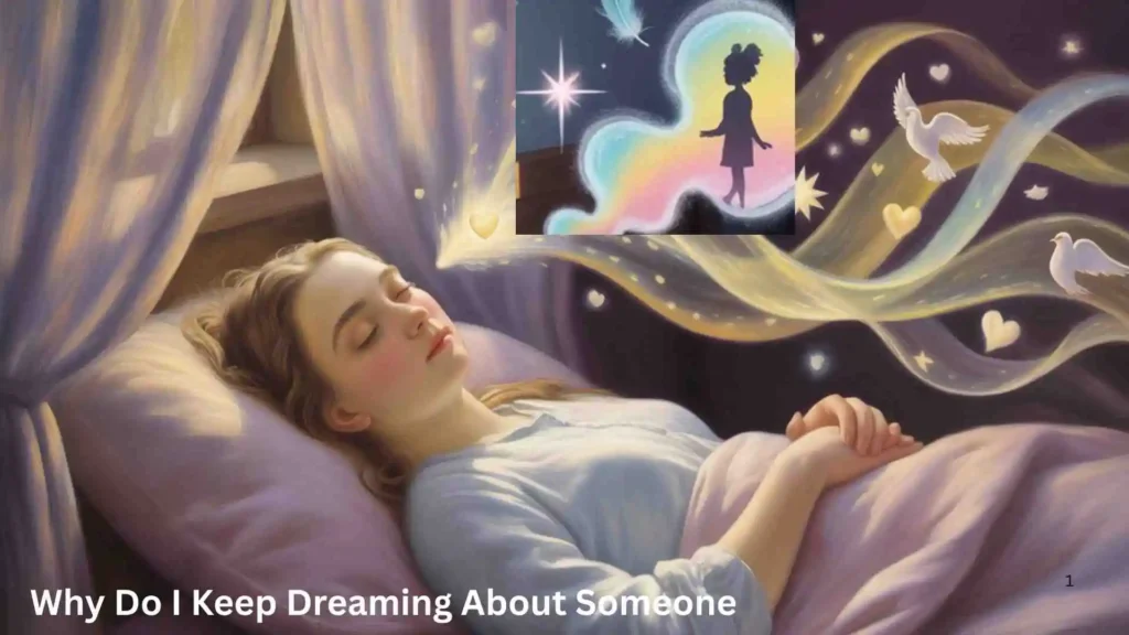 Spiritual Meaning of Dreaming About Someone