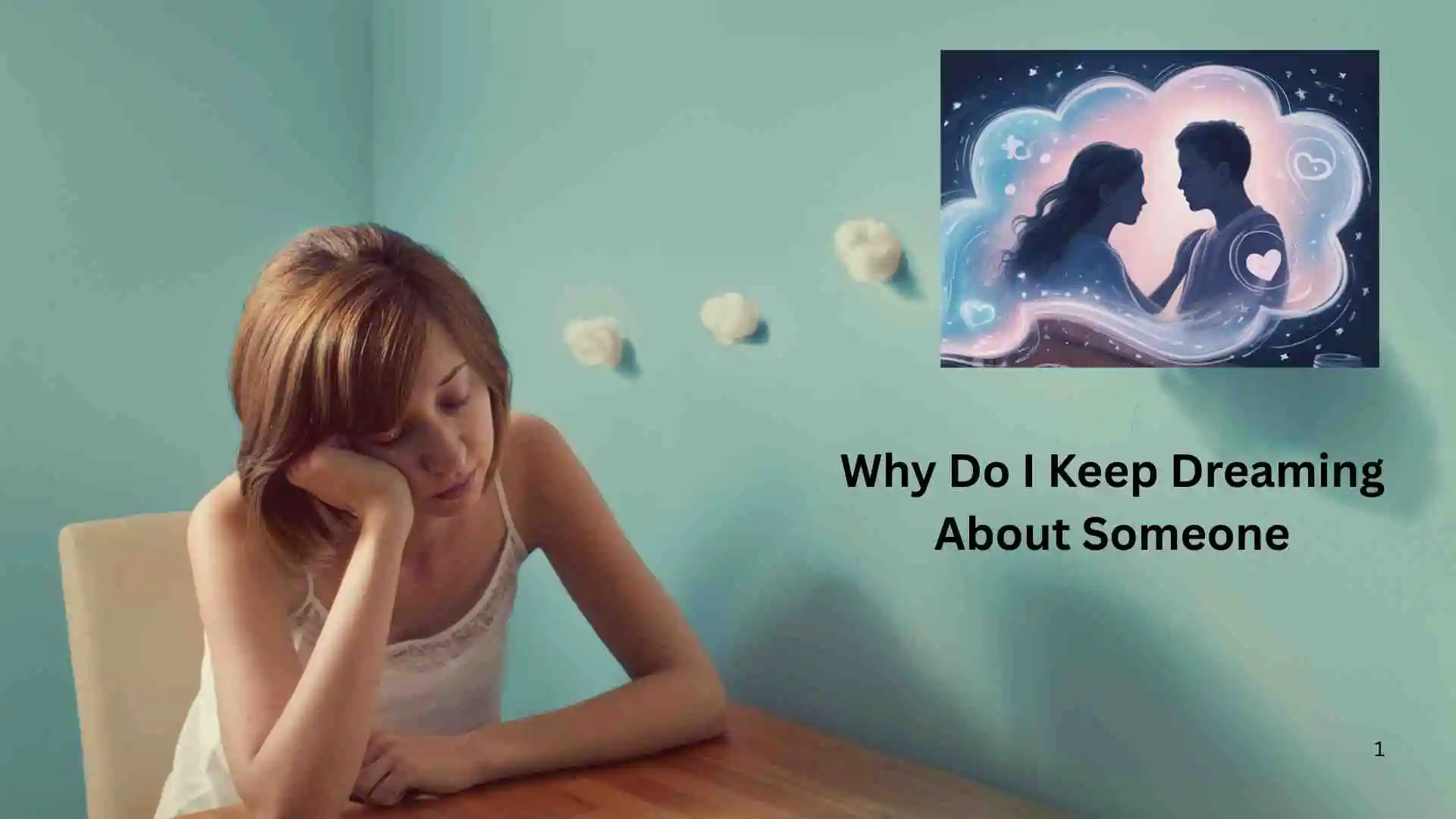 Why Do I Keep Dreaming About Someone Emotional Truth Behind Dreams in 2026