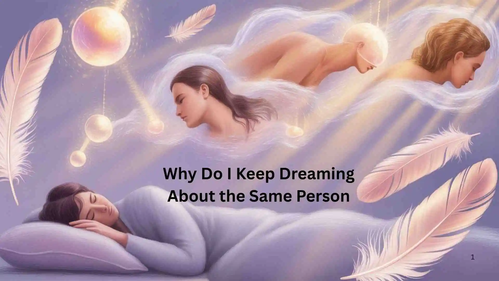 Why Do I Keep Dreaming About the Same Person Spiritual Answers in 2026