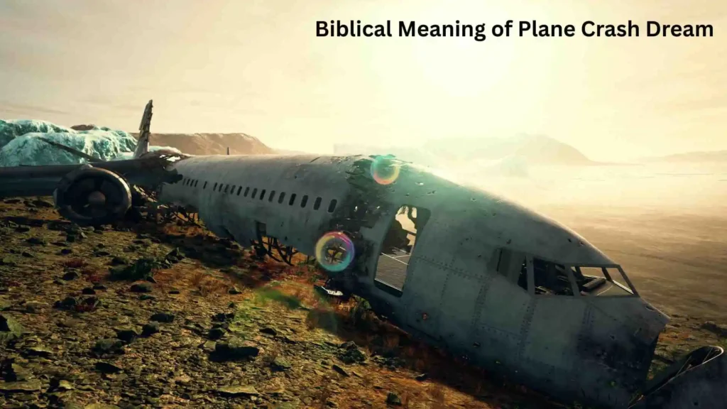 What Does a Plane Crash Dream Mean Spiritually According to the Bible?
