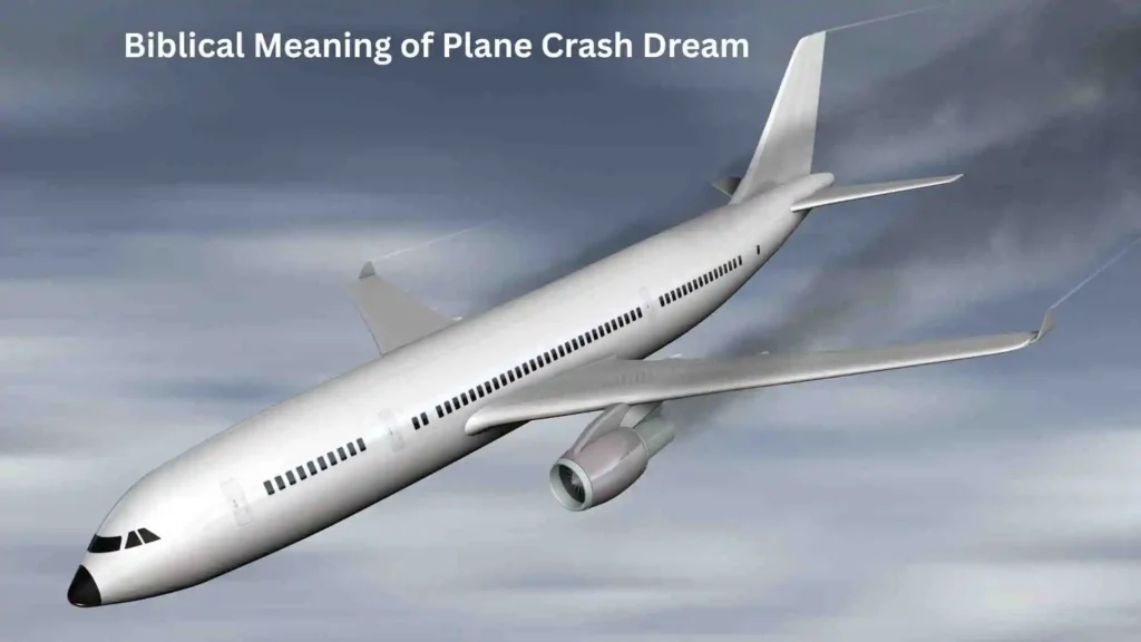Dreaming of a Plane Crash and Fire: Biblical Meaning and Warning Signs