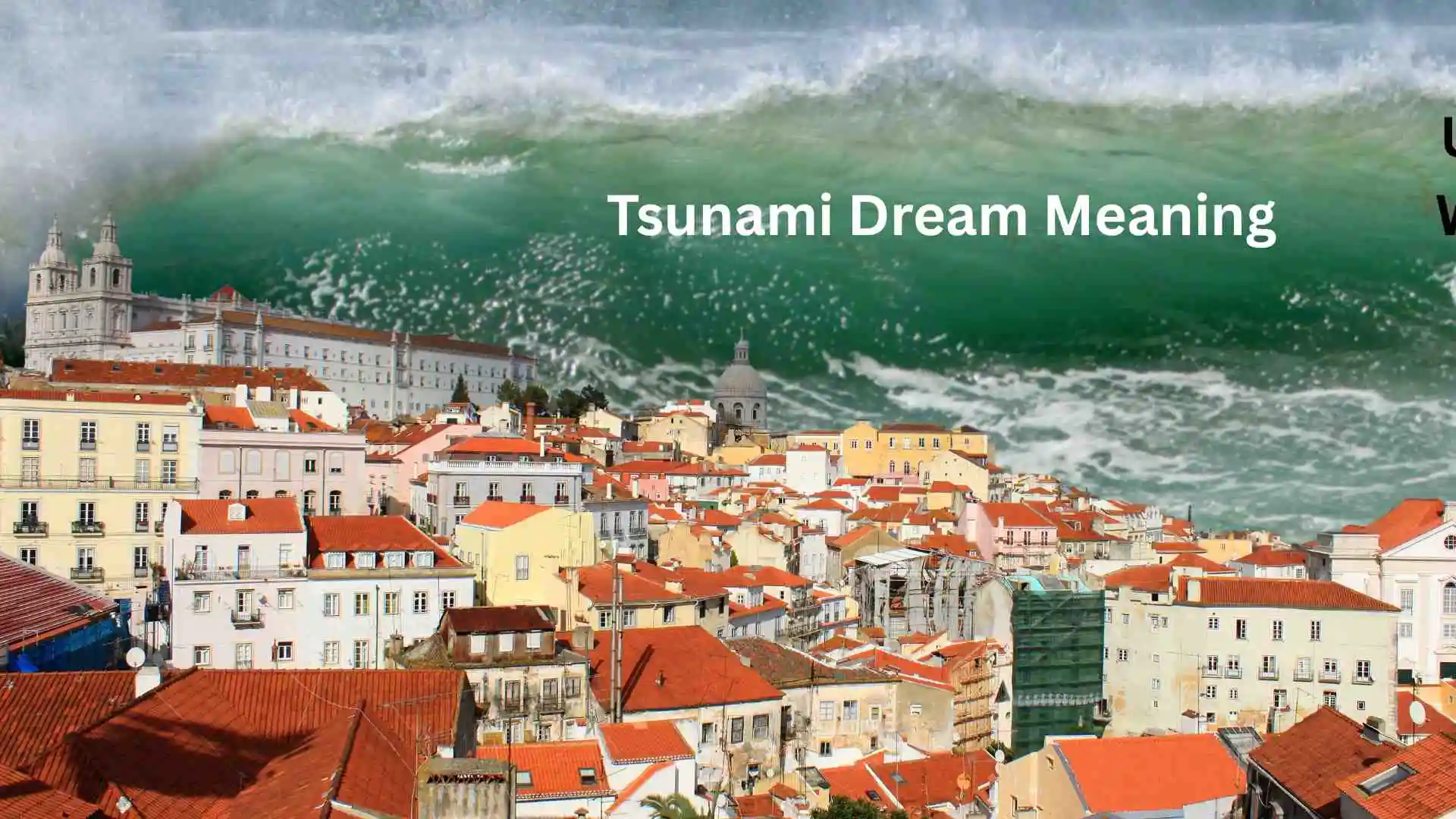 Tsunami Dream Meaning A Powerful Emotional Wave You Can’t Ignore in 2026