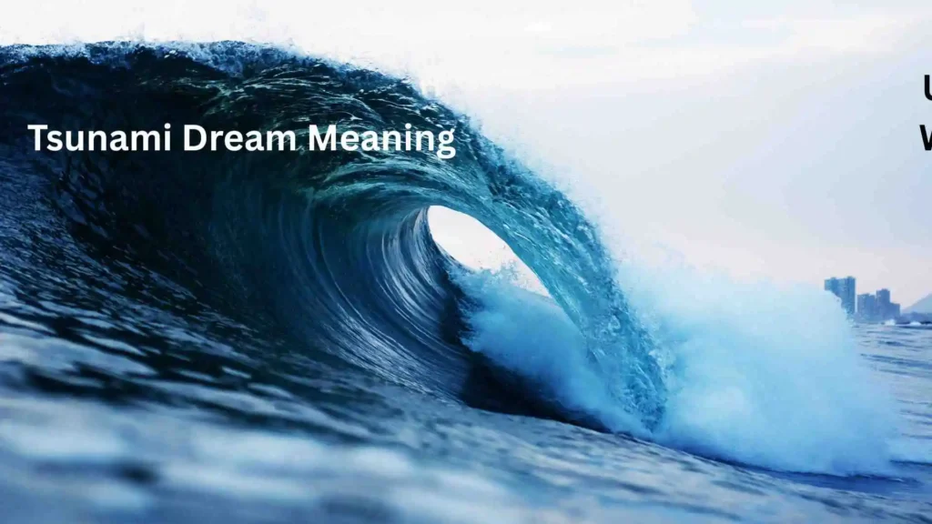 Dream of Escaping a Tsunami Meaning