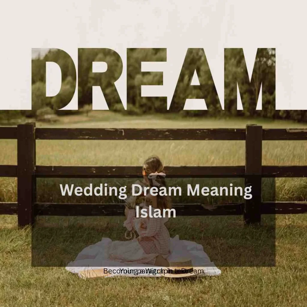 Wedding Dream Meaning Islam