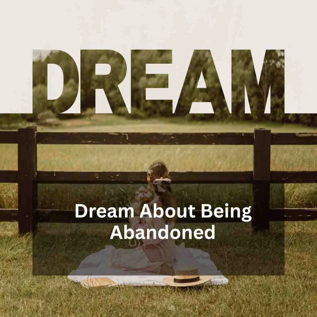Dream About Being Abandoned