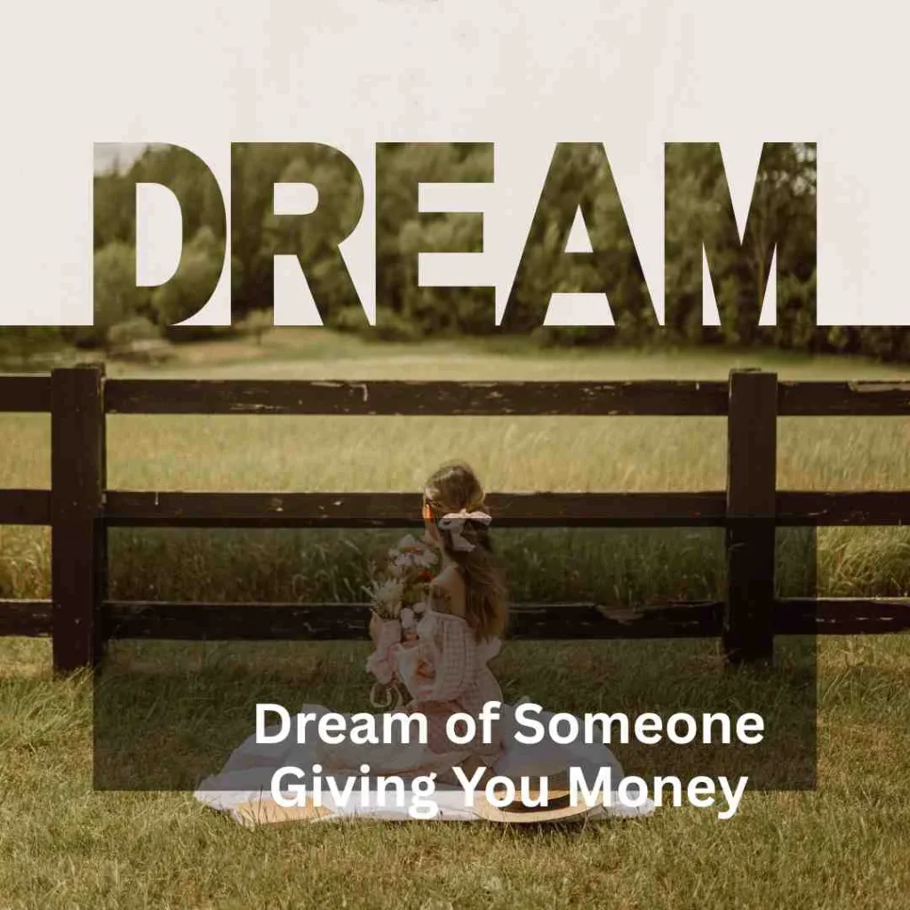 Dream of Someone Giving You Money