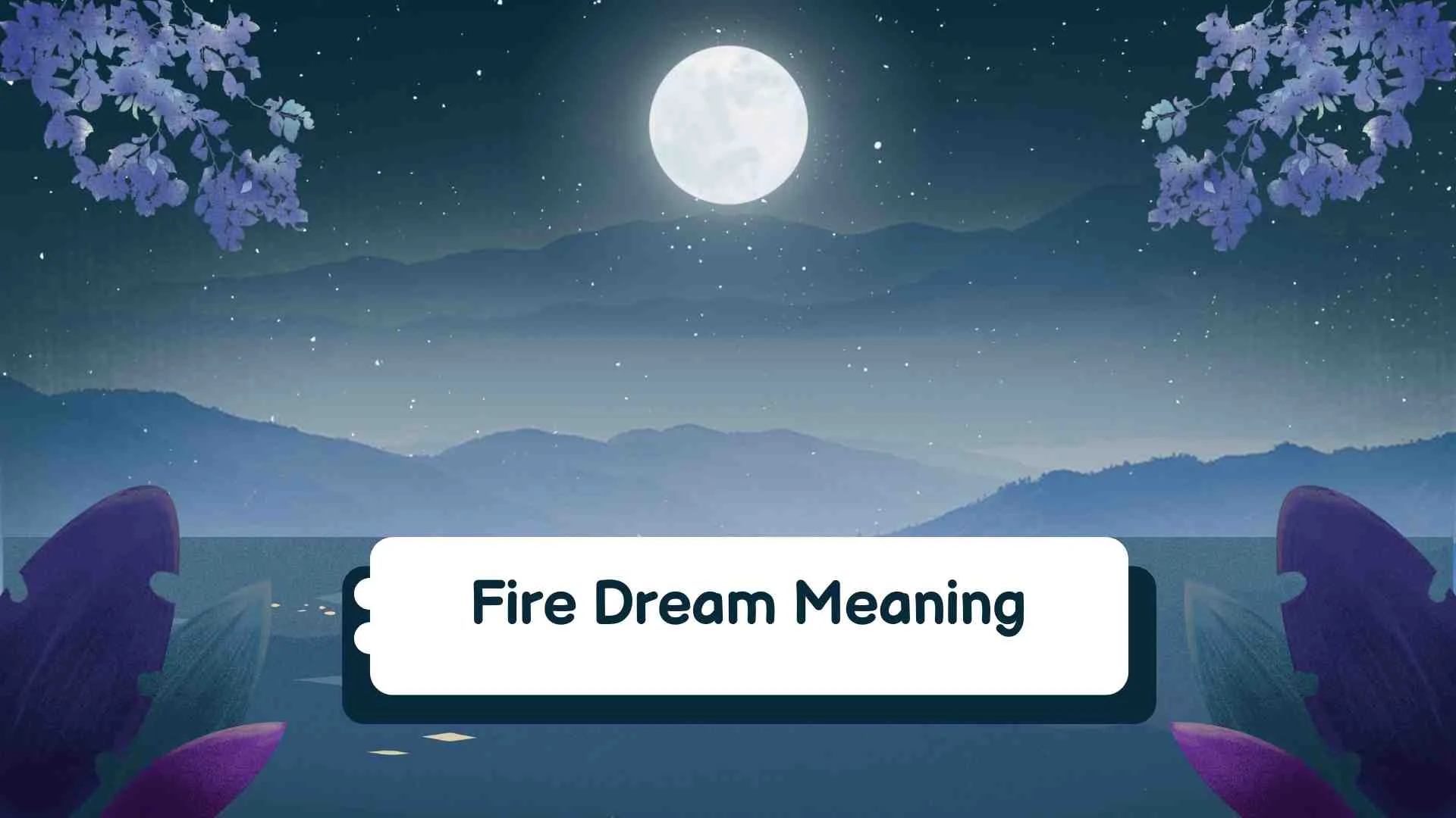 Fire Dream Meaning