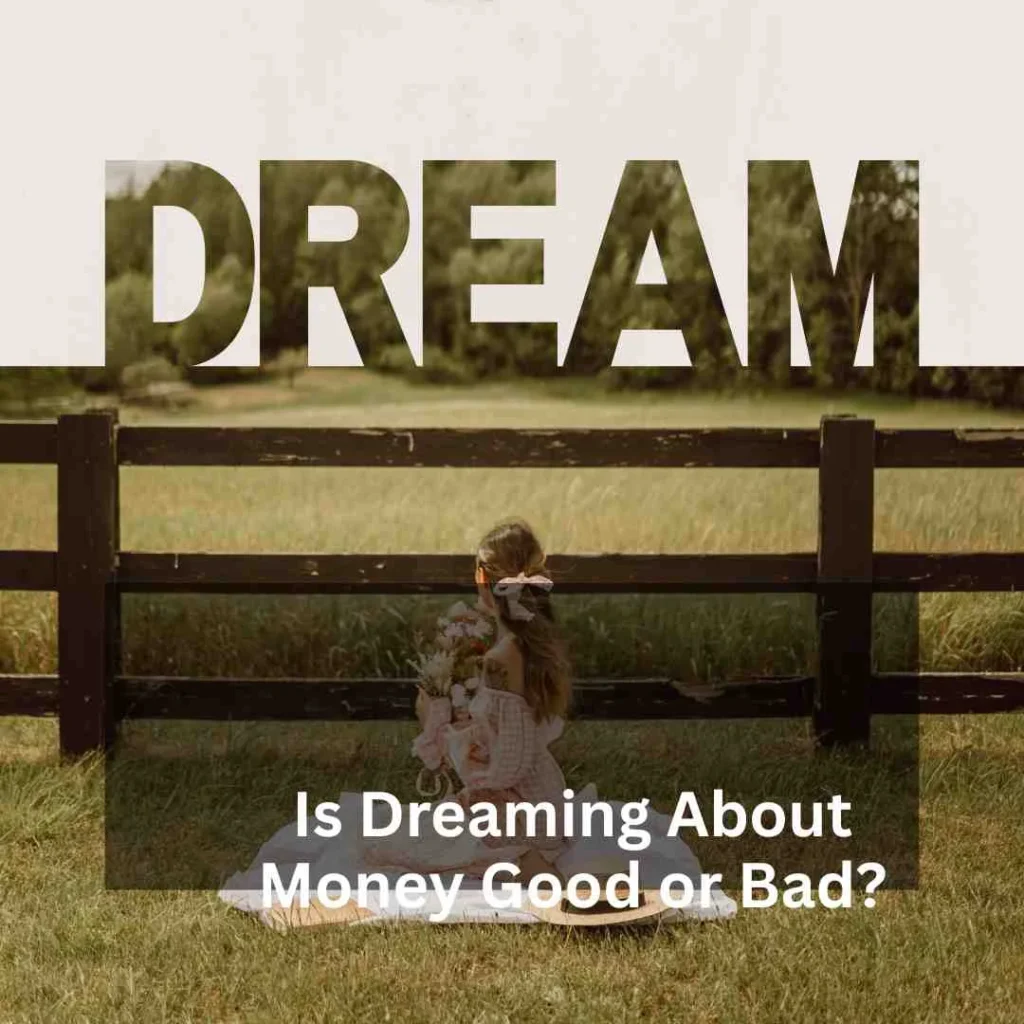 Is Dreaming About Money Good or Bad?