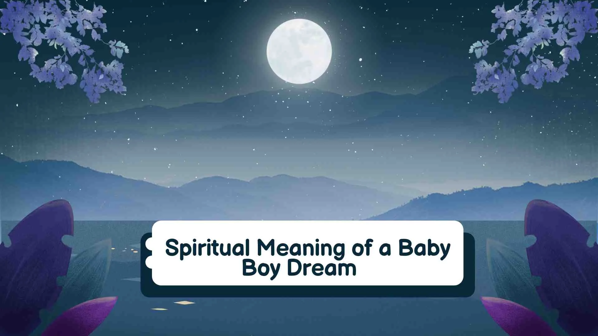 Spiritual Meaning of a Baby Boy Dream