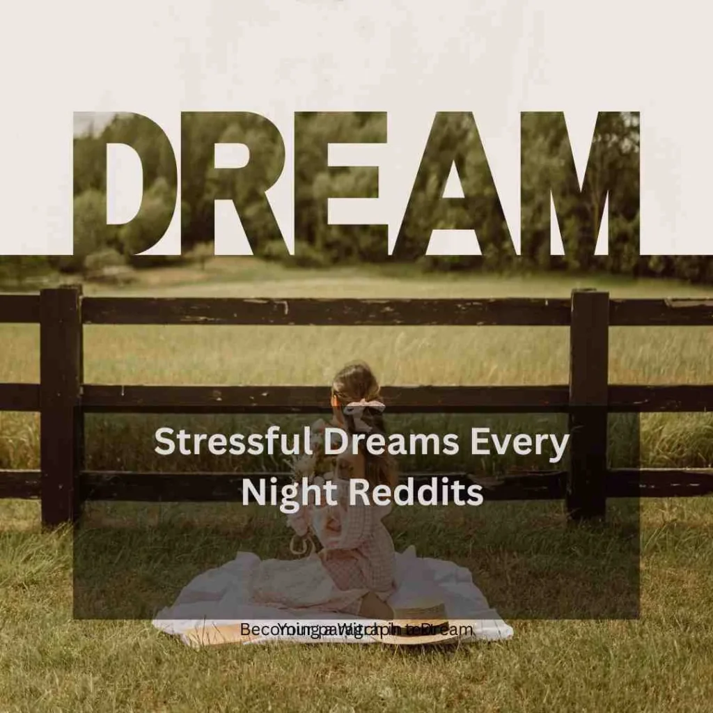Stressful Dreams Every Night Reddit