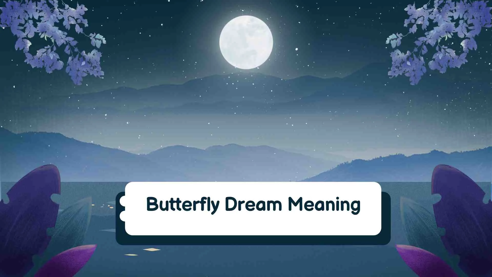 Butterfly Dream Meaning