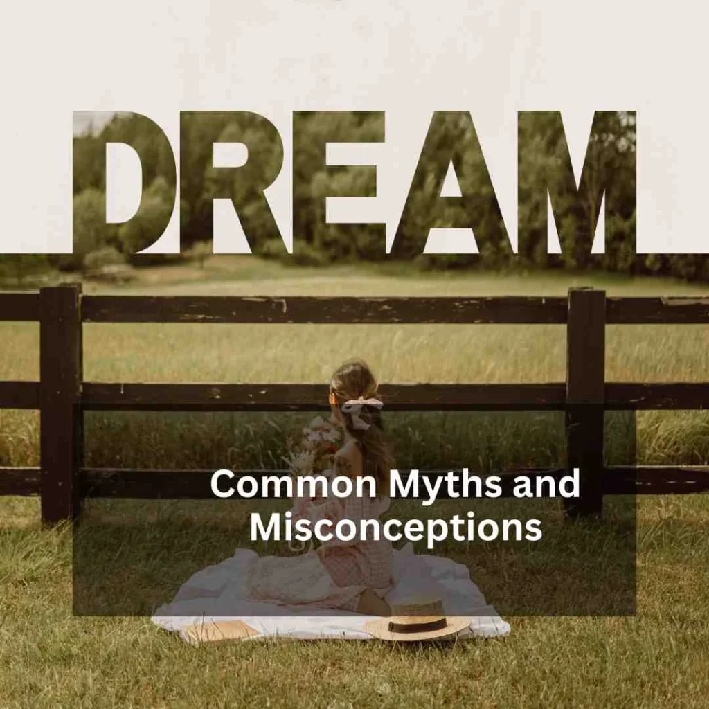Common Myths and Misconceptions