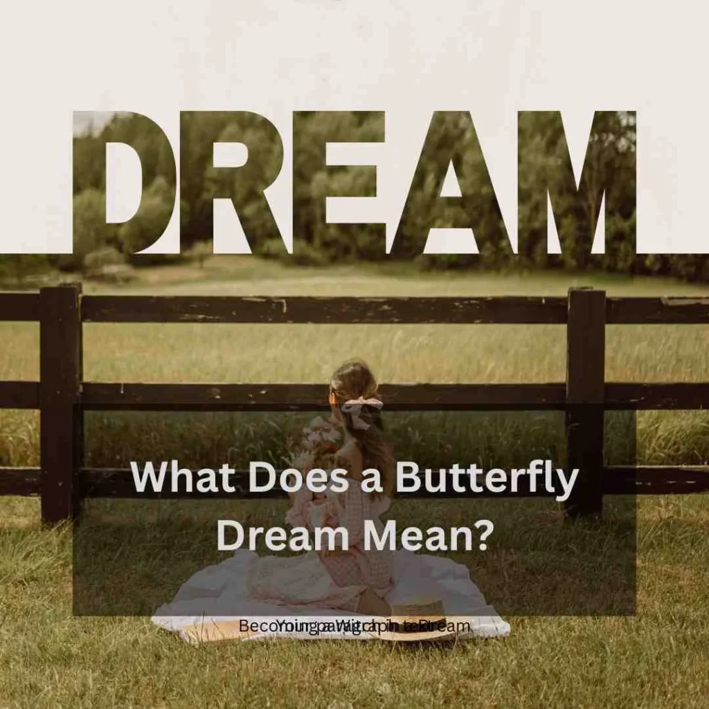 What Does a Butterfly Dream Mean?
